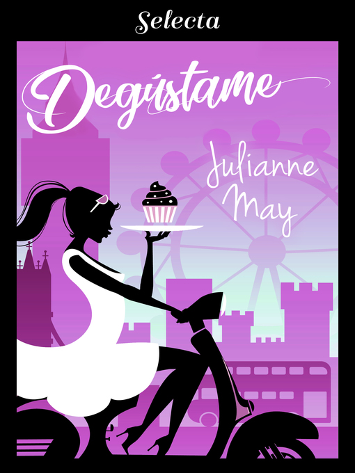 Title details for Degústame by Julianne May - Available